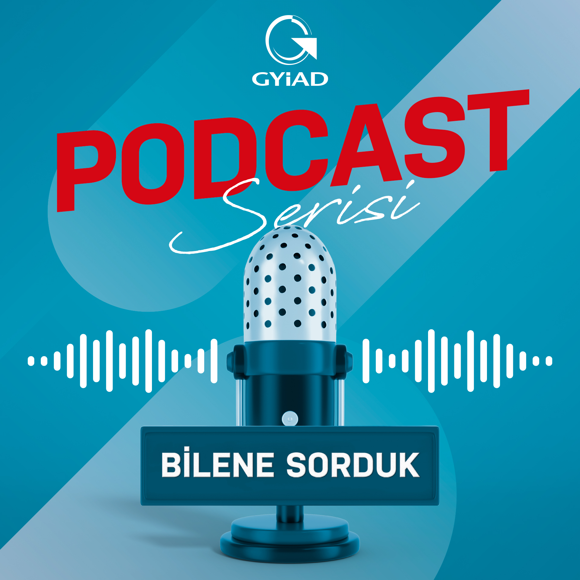 GYİAD Podcast Serisi 6.Bölüm Selen Okay Akçalı: Herkes Eşit Olana Kadar Yanındayız