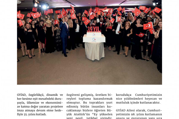 In the 98th Anniversary of our Republic, GYİAD is 35 Years Old!
