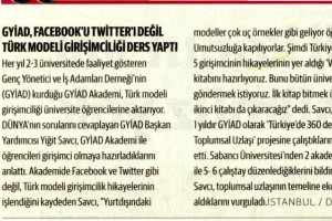 GYİAD, Facebook&acute;u Twitter&acute;ı değil Türk Modeli Girişimciliği Ders Yaptı